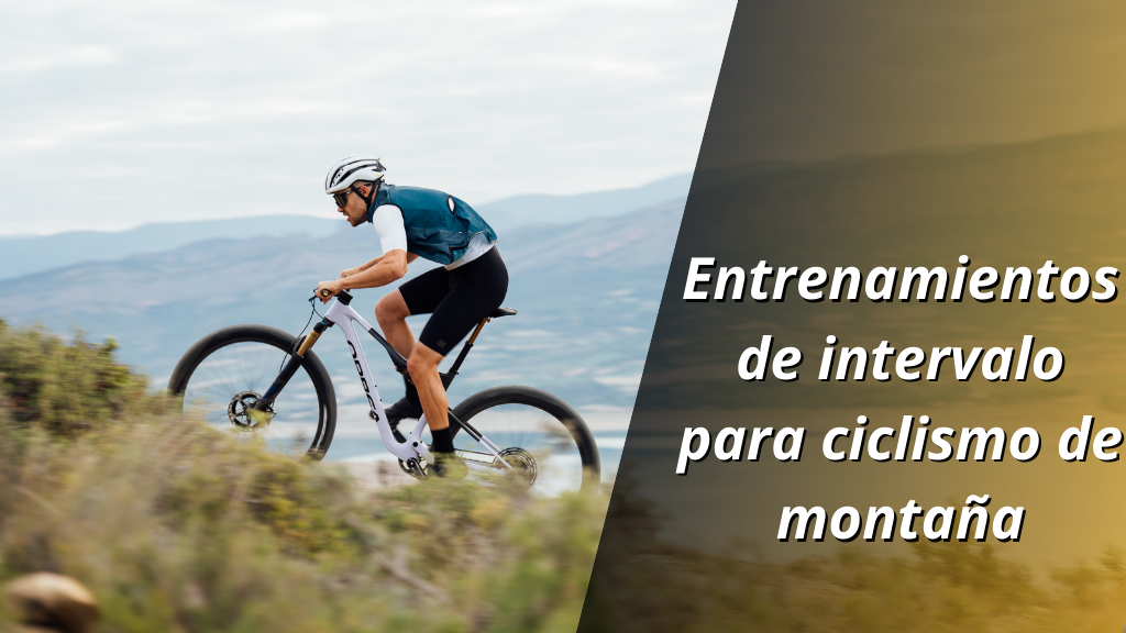 Entrenamientos de intervalo para ciclismo de montaña: Mejora tu rendimiento con intervalos